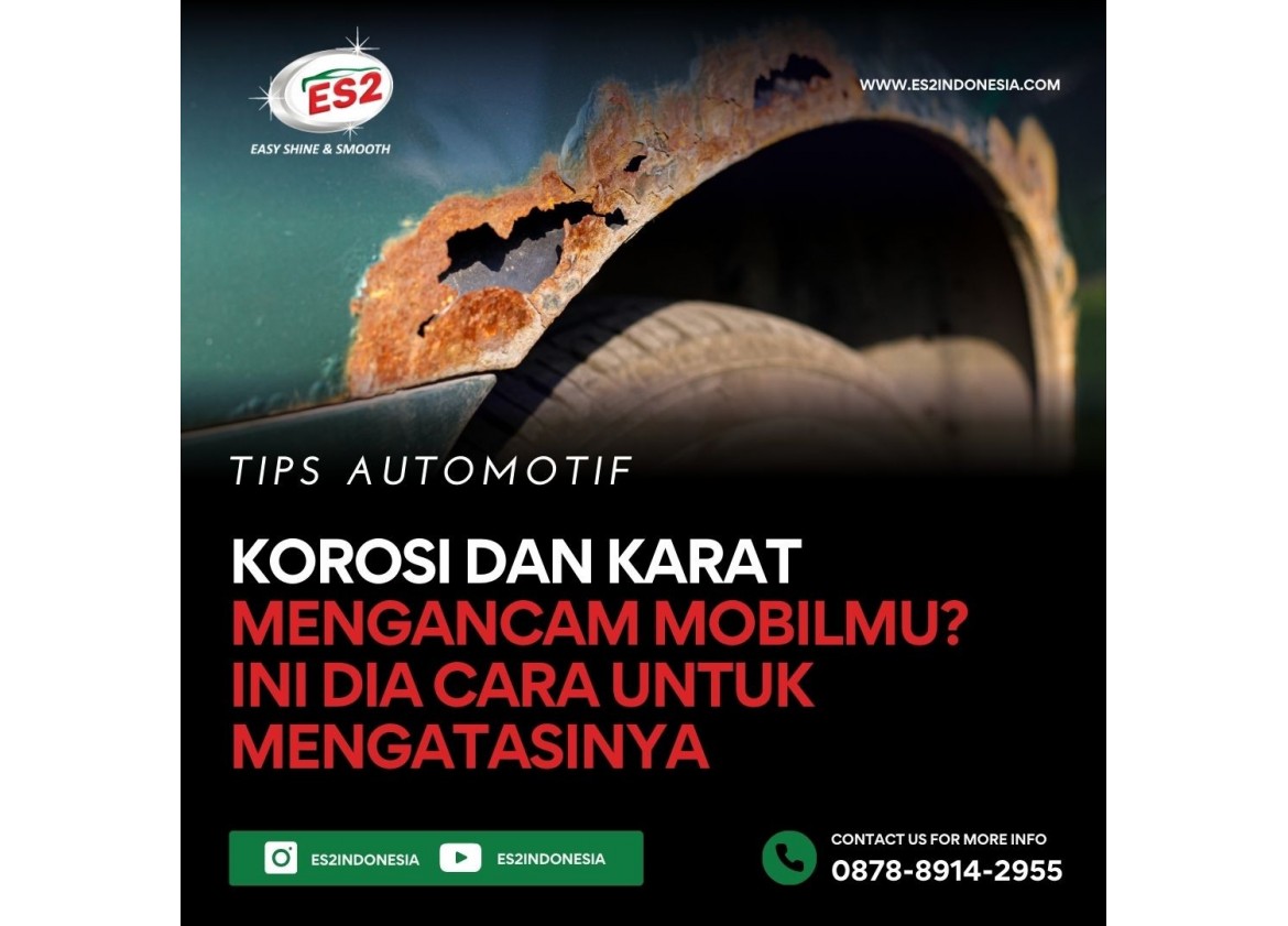 Koros dan Karat Mengancam Mobilmu? Simak 